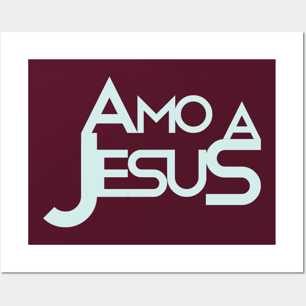 Amo a Jesus Wall Art by SpanglishFaith